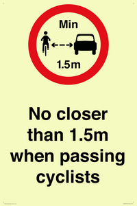 No closer than 1.5m when passing cyclists